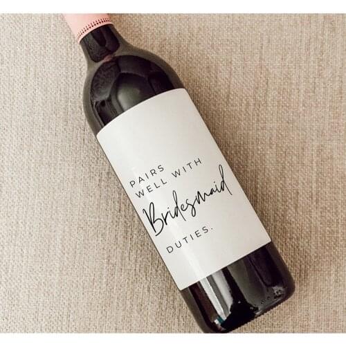 Personalized Text Pairs Well with Bridesmaid Duties Wine Stickers, Gift for Bridesmaid, Wine Bottle Label, Decoration Wine Label