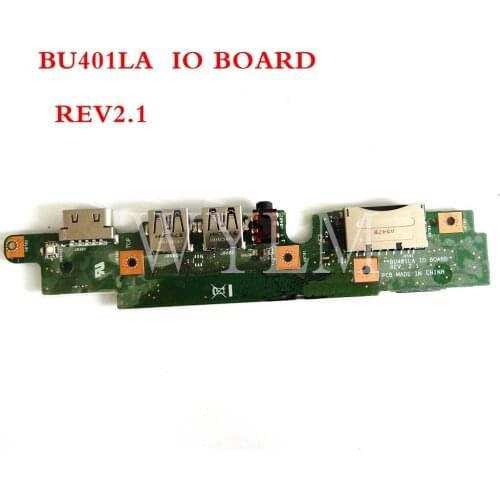 BU401LA IO_board REV2.1 for ASUS BU401 BU401L BU401LA laptop motherboard Audio Board USB SD VGA BOARD Test OK free shipping