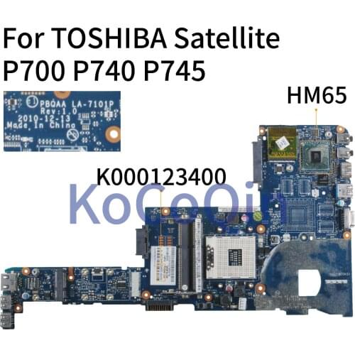 KoCoQin Laptop motherboard For TOSHIBA Satellite P700 P740 P745 HM65 Mainboard PBQAA LA-7101P K000123400