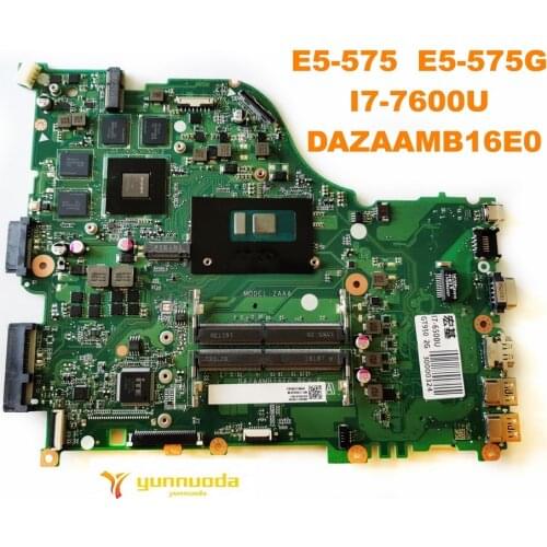 Original for ACER E5-575 E5-575G Laptop Motherboard I7-6500U DAZAAMB16E0 tested good free shipping