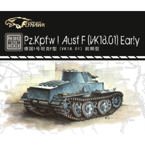 Flyhawk FH3012 1/72 Pz.Kpfw I Ausf F (VK18.01) Early top quality