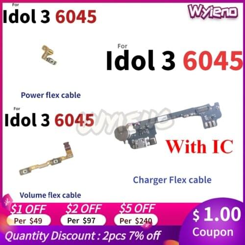 Wyieno Power Volume Button Side Key For Alcatel One Touch Idol 3 6045 USB Dock Charging Port Charger Flex Cable Microphone Board