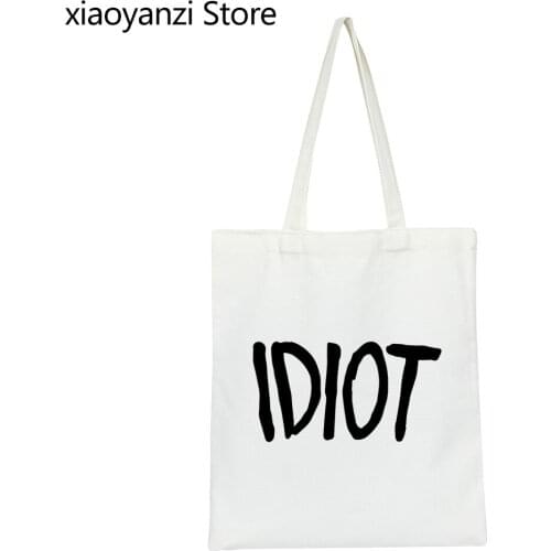 IDIOT Letters Print Women Shoulder Canvas Bag Casual Funny Handbag Black Ladies For Girl Tumblr Eco Reusable Shopping Bag SL-36