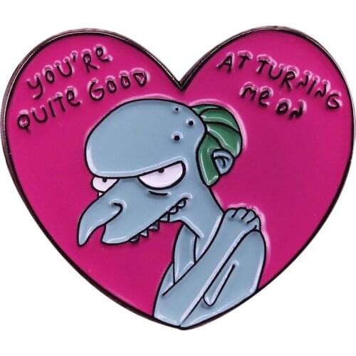 Mr Burns Funny Quotes You're Quite Good At Turning Me on Brooch Pins Enamel Badges Lapel Pin Brooches Jackets Jeans Jewelry