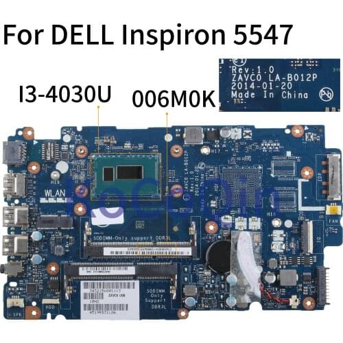 KoCoQin Laptop motherboard For DELL Inspiron 5547 5542 5442 5447 I3-4030U Mainboard CN- 006M0K 006M0K ZAVC0 LA-B012P SR1EN