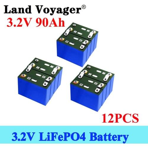 Land Voyager 12pcs 3.2V 90Ah LiFePO4 battery for DIY 12V 24V battery Lithium-iron phospha Can make Boat batteries, car batteriy