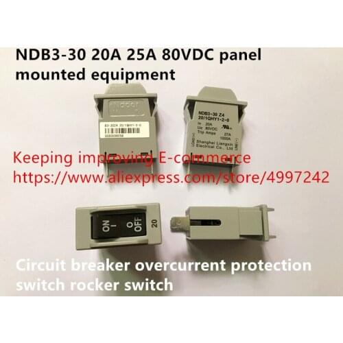 Original new 100% NDB3-30 20A 25A 80VDC panel mounted equipment circuit breaker overcurrent protection switch rocker switch