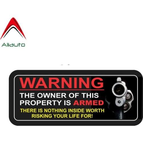 Aliauto Warning Car Sticker Owner of This Property Armed There Is Nothing Inside Worth Risking Your Life for PVC Decal,17cm*7cm