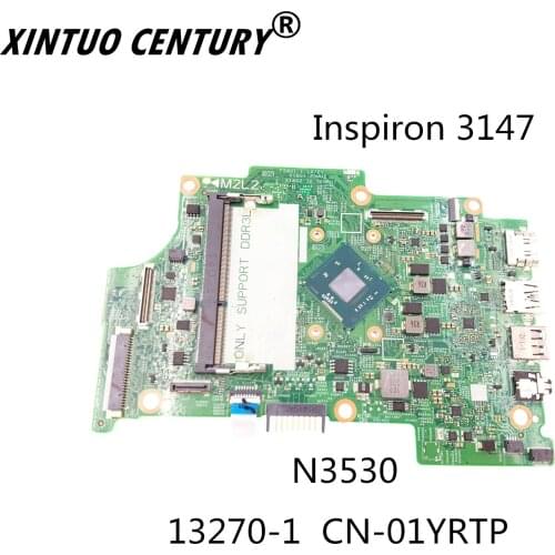 Laptop anakart 1YRTP 01YRTP CN-01YRTP için Dell Inspiron 3147 anakart için N3530 CPU DDR3L % 100% Test tamam