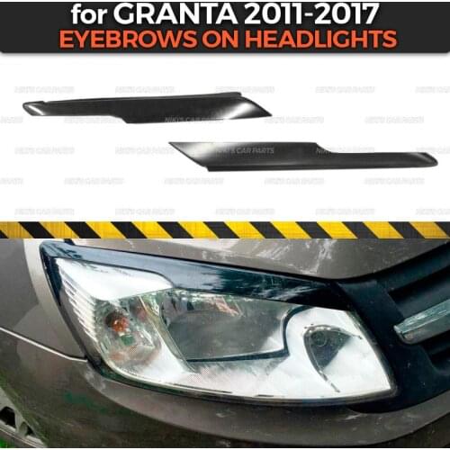 Eyebrows on headlights for Lada Granta 2011-2017 ABS plastic cilia eyelash molding decoration car styling tuning accessories
