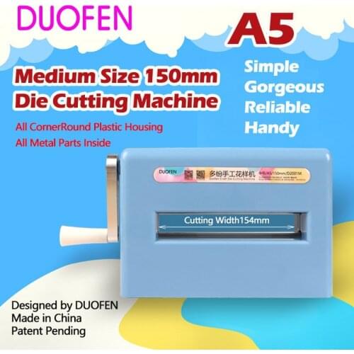 DUOFEN die cutting machine A5 150mm 6inch stencil embossing machine leather cutting fabric cutting for DIY 2020 New