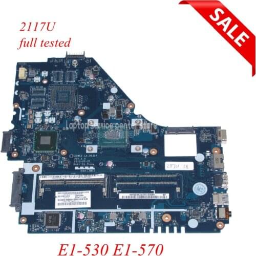 NOKOTION Z5WE1 LA-9535P NBMEQ11002 NB.MEQ11.002 laptop motherboard For Acer aspire E1-530 E1-570 HM70 Pentium 2117U SR0VQ DDR3