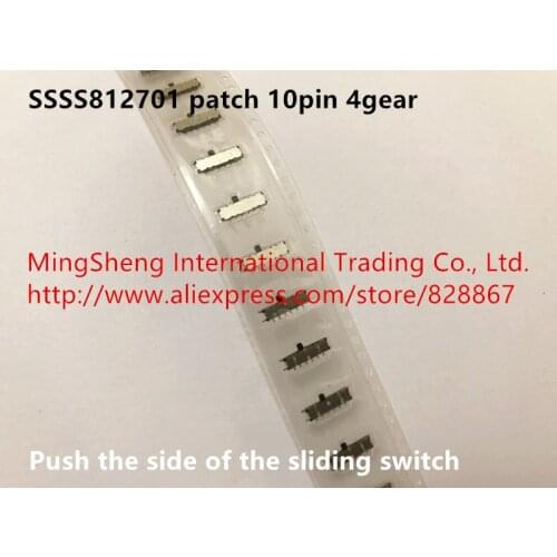 Original new 100% SSSS812701 patch 10pin 4gear push the side of the sliding switch