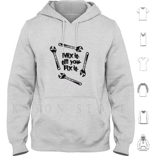 Mix It Till You Fix It Hoodies Long Sleeve Mechanical Engineering Mechanical Engineering Engineer Wrench