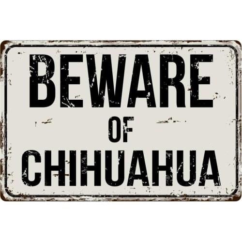 Deerts 206VS Beware of Chihuahua 8 x 12 Vintage Aluminum Retro Metal Sign
