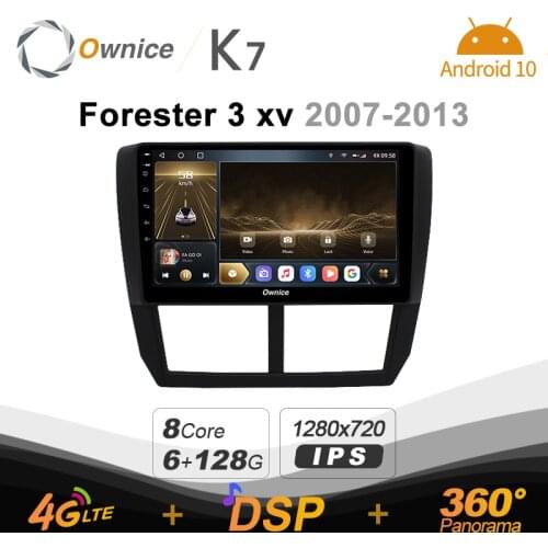 Ownice K7 Android 10.0 Car Radio Stereo for Subaru Forester 3 xv 2007 - 2013 4G LTE 360 2din Auto Audio System 6G+128G SPDIF