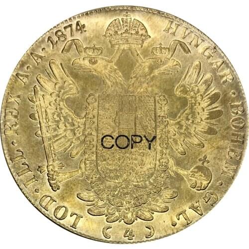Austrian 4 Ducat Franz Joseph I 1874 Gold coin Brass Metal Copy Coins