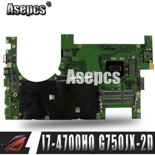 Asepcs G750JX Laptop motherboard for G750JW REV2.1 Mainboard with i7 4700HQ Processor G750JX Motherboard GTX770M/3GB