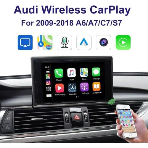 Wrieless Car Carplay support Iphone Android Auto Mirror Map Music Siri For 2009-2018 Audii A6 A7 S 7 C7