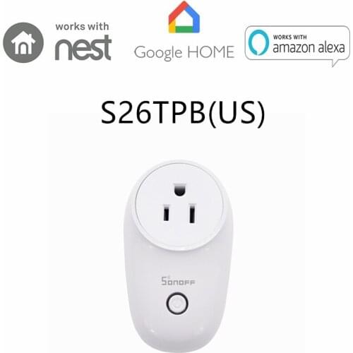 SONOFF S26 US WiFi Smart Home Wall Switch Smart Socket Wireless Mini Plug Power Work With Alexa Google Home Assistant IFTTT