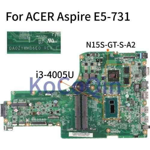 For ACER Aspire E5-731 E5-771 E5-771G I3-4005U GT840M Notebook Mainboard DA0ZYWMB6E0 SR1EK Laptop Motherboard N15S-GT-S-A2 DDR3