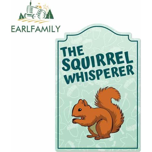 EARLFAMILY 13cm x 8.7cm for Squirrel Whisperer Funny Car Stickers Vinyl Waterproof RV VAN Car Accessories JDM Anime Comic Sign