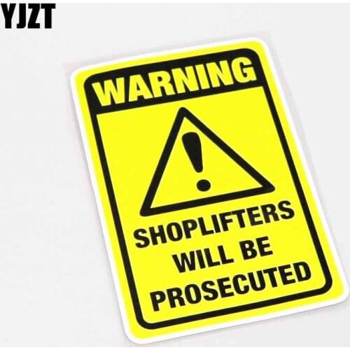 YJZT 9CM*14CM Warning Mark SHOPLIFTERS WILL BE PROSECUTED PVC Decal Car Sticker 13-0368