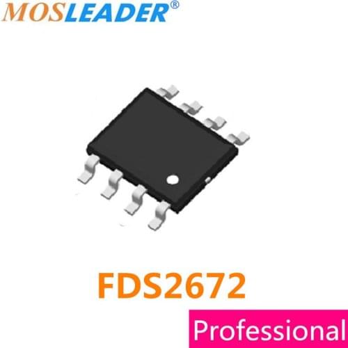Mosleader FDS2672 SOP8 100PCS 1000PCS 2500PCS 2672 N-Channel 200V 3.9A Bulk new High quality