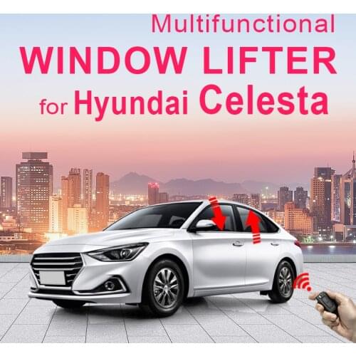 Car Automatically 4 Door Window Closer For Hyundai Celesta 2017-2020 power window lifter Car Accessories intelligent system