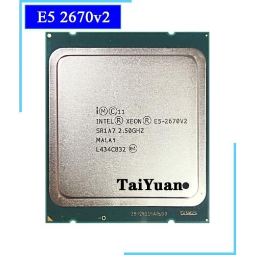 Intel Xeon E5-2670v2 E5 2670v2 E5 2670 v2 2.5 GHz Ten-Core Twenty-Thread CPU Processor 25M 115W LGA 2011