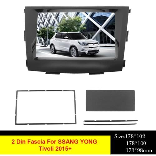 2 Din Car Audio Frame Radio Fascia For SSANG YONG Tivoli TIVOLAN 2015+ DVD Stereo Panel Plate Mount Dash Installation Bezel Trim