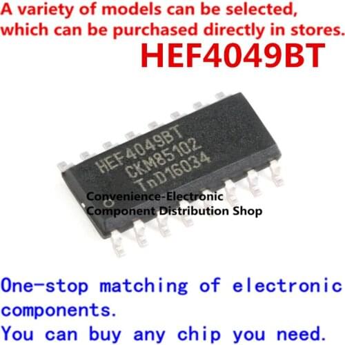 10PCS/PACK Chip HEF4049BT,653 SMD HEF4049 SOIC-14 quad 2-input nor gate logic chip
