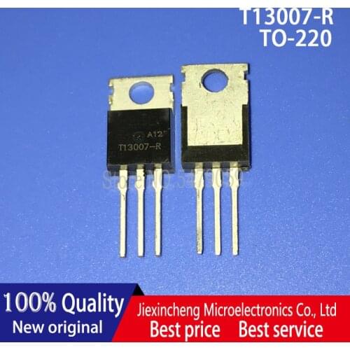 10PCS T13007-R T13007 TO220 New original