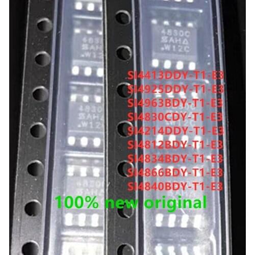 10PCS SI4413DDY-T1-E3 SI4925DDY-T1-E3 SI4963BDY-T1-E3 SI4830CDY-T1-E3 SI4214DDY-T1-E3 SI4812BDY-T1-E3 SI4834BDY-T1-E3
