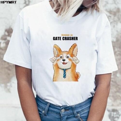Fashion Girl Summer Women Between us Gate Crasher Printed Tshirt Female Harajuku Short Sleeve T-shirt Kawaii Dog Graphic Clothes