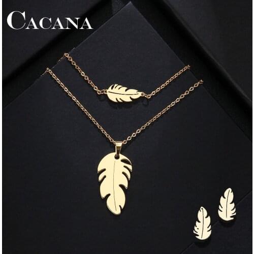 CACANA Stainless Steel Sets For Women Feather Shape Necklace Bracelet Earring Jewelry Lovers Engagement Jewelry