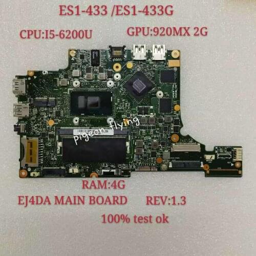 For Acer Aspire ES1-433 ES1-433G Motherboard Mainboard CPU i5-6200U RAM 4GB GPU :920MX 2G GEJ4DA REV: 2.0 Test Ok