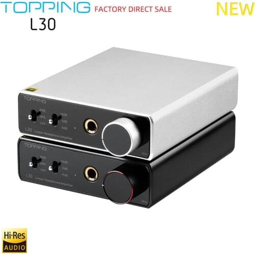 NEW TOPPING L30 Headphone Amplifier Amp 6.35MM NFCA 3 Step Gain Settings HiFi Headphone Amplifier Hi-Res Preamplifier for E30
