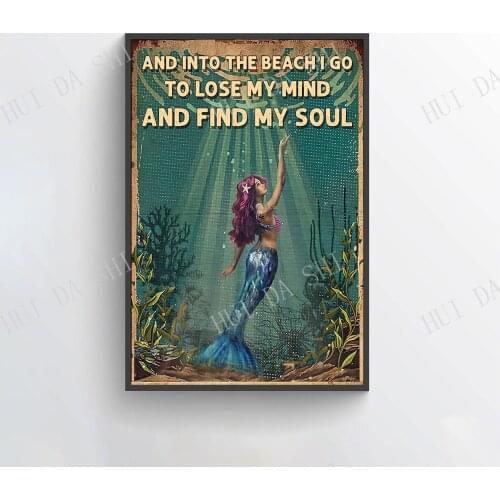Mermaid Poster - And Into The Beach I Go To Lose My Mind and Find My Soul, Under The Sea Art Print, Mermaid Lover Gift