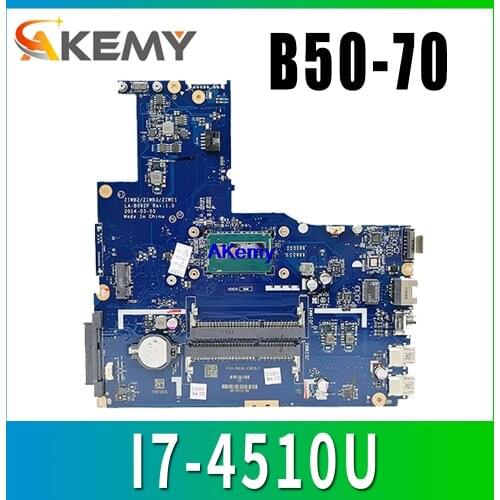 ZIWB2/ZIWB3/ZIWE1 LA-B092P Laptop motherboard For Lenovo B50-70 Test original mainboard I7-4510U