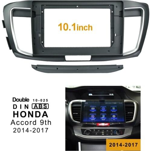 2Din Car DVD Frame Audio Fitting Adaptor Dash Trim Facia Panel 10.1" For Honda Accord 9th 2014-2017 Double Din Radio Player