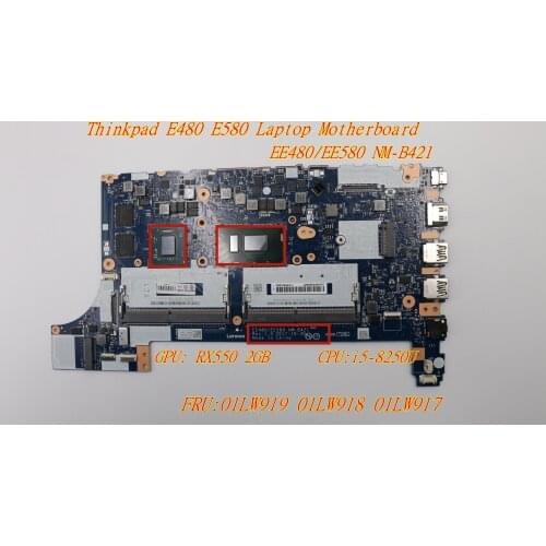 Lenovo Thinkpad E480 E580 Laptop Independent Graphics Motherboard CPU:i5-8250U AMD Radeon RX550 2GB FRU:01LW919 01LW918 01LW917