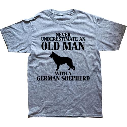 Never Underestimate An Old Man Loves German Shepherd T Shirt Dog Dad Graphic Birthday Gift Short Sleeve T-shirts