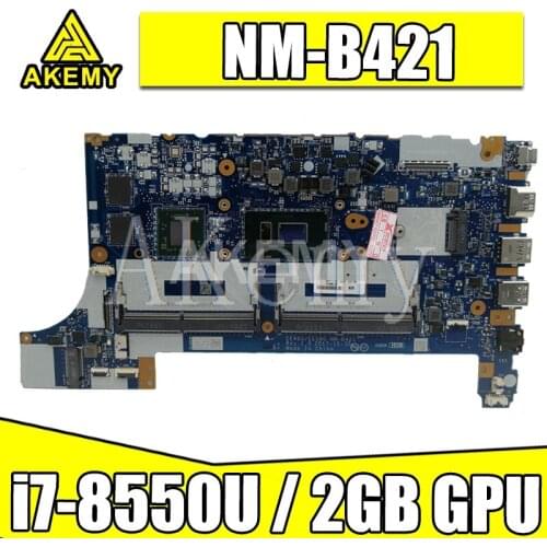 Akemy NM-B421 Laptop motherboard for ThinkPad E480 E580 01LW922 original mainboard 100% fully tested With i7-8550U 2GB
