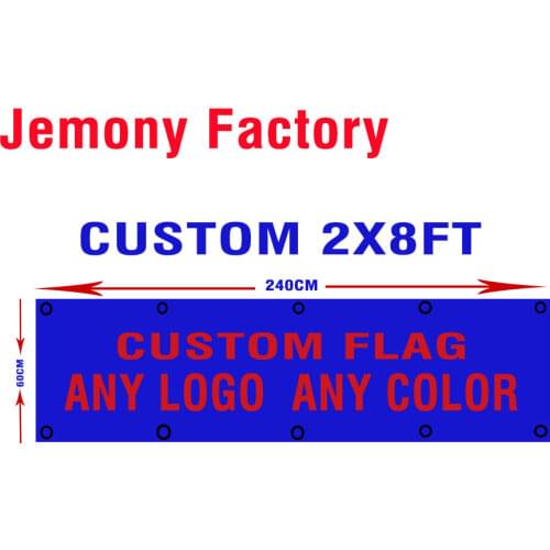 Custom 2x8FT Banner 60X240cm Double Stitched with 10 grommets Customize Flags