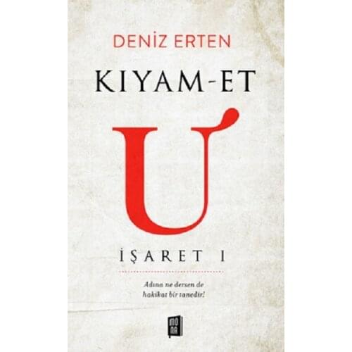 Kıyamet U-Sign 1 Author: Sea ErtenPublisher: Mona Sufism