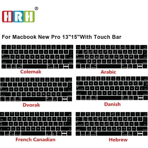HRH Silicone Arabic Colemak Dvorak French Hebrew Keyboard Cover for Macbook2017 2018 2019 Pro 13" A1706 A2159 15"A1707 Touch Bar