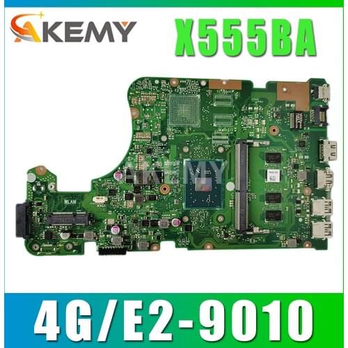 New X555BA X555BA 4G/E2-9010 Motherboard For Asus X555Q A555Q X555QG X555BP X555QA Laotop Mainboard Motherboard