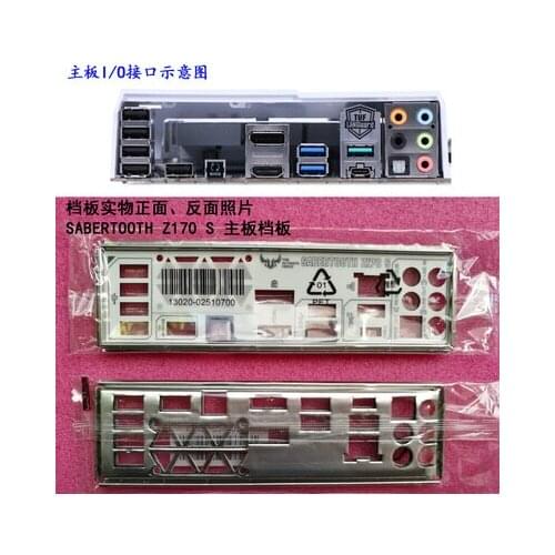 New I/O shield back plate of motherboard for ASUS SABERTOOTH Z170 S just shield backplate