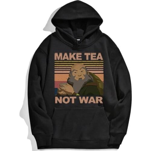Make Tea Old Man Streetwear Male Hoodie Text Not War Streetwear Sweatshirt Men Retro Streetwear Casual Fleece Tracksuits Man
